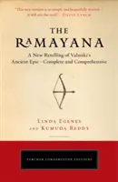 Das Ramayana: Eine neue Nacherzählung von Valmikis altem Epos - vollständig und umfangreich - The Ramayana: A New Retelling of Valmiki's Ancient Epic--Complete and Comprehensive