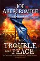 Ärger mit dem Frieden - Die packende Sunday Times-Bestseller-Fantasy - Trouble With Peace - The Gripping Sunday Times Bestselling Fantasy