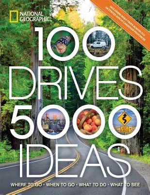 100 Fahrten, 5.000 Ideen: Wohin man fährt, wann man fährt, was man tut, was man sieht - 100 Drives, 5,000 Ideas: Where to Go, When to Go, What to Do, What to See