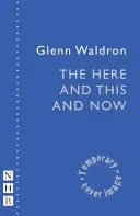 Das Hier und Heute und Jetzt - The Here and This and Now