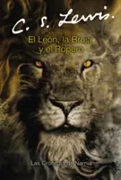 El Len, La Bruja Y El Ropero: Der Löwe, die Hexe und der Kleiderschrank (Spanische Ausgabe) - El Len, La Bruja Y El Ropero: The Lion, the Witch and the Wardrobe (Spanish Edition)