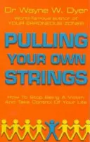 Ziehen Sie Ihre eigenen Fäden - Pulling Your Own Strings