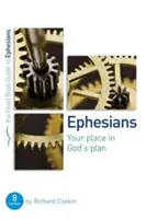 Epheserbrief: Dein Platz in Gottes Plan: 8 Studien für Gruppen und Einzelpersonen - Ephesians: Your Place in God's Plan: 8 Studies for Groups and Individuals