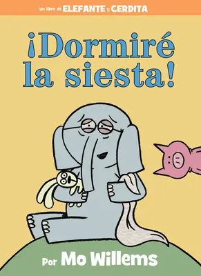 Dormir La Siesta! (Spanische Ausgabe) - Dormir La Siesta! (Spanish Edition)