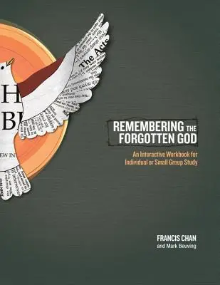 Die Erinnerung an den vergessenen Gott: Ein interaktives Arbeitsbuch für Einzel- und Kleingruppenunterricht - Remembering the Forgotten God: An Interactive Workbook for Individual or Small Group Study