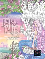 Fairy tale fantasy colouring books for adults: zen coloring books for adults relaxation: beruhigende therapie ausmalbücher für erwachsene entspannung - Fairy tale fantasy coloring books for adults: zen coloring books for adults relaxation: calming therapy coloring books for adults relaxation