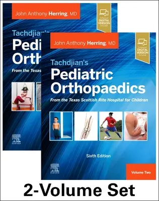 Tachdjian's Pädiatrische Orthopädie: Aus dem Texas Scottish Rite Hospital für Kinder, 6. Auflage: 2-bändiges Set - Tachdjian's Pediatric Orthopaedics: From the Texas Scottish Rite Hospital for Children, 6th Edition: 2-Volume Set