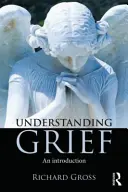 Trauer verstehen: Eine Einführung - Understanding Grief: An Introduction