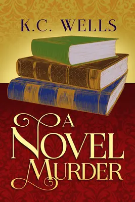 Ein Roman Mord, 3 - A Novel Murder, 3