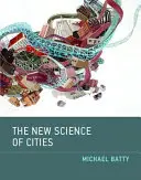 Die neue Wissenschaft der Städte - The New Science of Cities