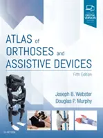 Atlas der Orthesen und Hilfsmittel - Atlas of Orthoses and Assistive Devices