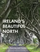 Irlands schöner Norden - Ireland's Beautiful North