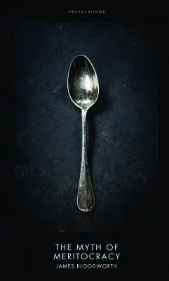 Der Mythos der Meritokratie - The Myth of Meritocracy