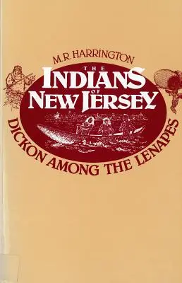 Die Indianer von New Jersey: Dickon unter den Lenapes - The Indians of New Jersey: Dickon Among the Lenapes