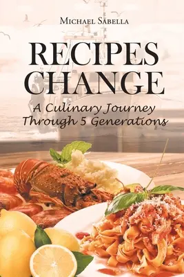 Rezepte ändern sich: Eine kulinarische Reise durch 5 Generationen - Recipes Change: A culinary journey through 5 generations