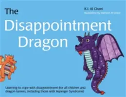 Der Drache der Enttäuschung: Lernen, mit Enttäuschungen umzugehen - The Disappointment Dragon: Learning to Cope with Disappointment
