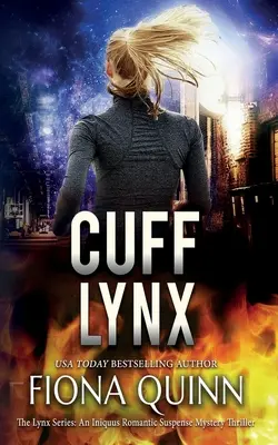 Manschetten-Luchs: Ein romantischer Suspense-Mystery-Thriller von Iniquus - Cuff Lynx: An Iniquus Romantic Suspense Mystery Thriller