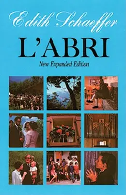 L'Abri (Neue, erweiterte Ausgabe) - L'Abri (New Expanded Edition)