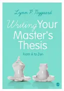 Schreiben Sie Ihre Masterarbeit: Von A bis Zen - Writing Your Master′s Thesis: From A to Zen