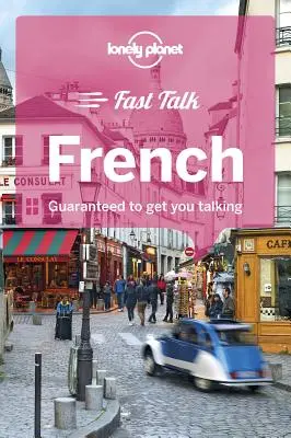 Lonely Planet Schnellgespräch Französisch 4 - Lonely Planet Fast Talk French 4