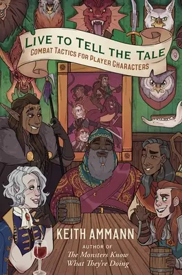 Live to Tell the Tale, 2: Kampftaktiken für Spielercharaktere - Live to Tell the Tale, 2: Combat Tactics for Player Characters