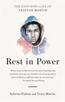 Ruhe in Frieden - Das ewige Leben von Trayvon Martin - Rest in Power - The Enduring Life of Trayvon Martin