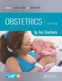Geburtshilfe von zehn Lehrern - Obstetrics by Ten Teachers