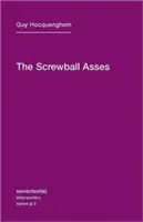 Die Screwball Asses - The Screwball Asses