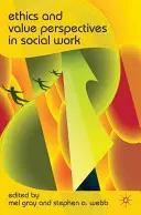 Ethik und Werteperspektiven in der Sozialen Arbeit - Ethics and Value Perspectives in Social Work