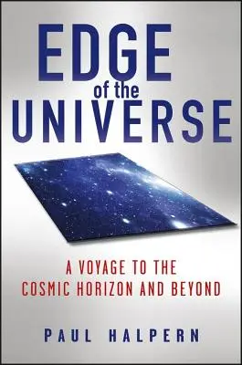 Am Rande des Universums: Eine Reise zum kosmischen Horizont und darüber hinaus - Edge of the Universe: A Voyage to the Cosmic Horizon and Beyond