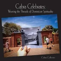 Cabra feiert: Die Fäden der dominikanischen Spiritualität weben - Cabra Celebrates: Weaving the Threads of Dominican Spirituality