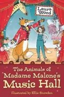 Die Tiere von Madame Malone's Music Hall - Animals of Madame Malone's Music Hall