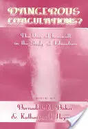 Gefährliche Gerinnsel? Die Verwendung von Foucault in der Erziehungswissenschaft - Dangerous Coagulations?: The Uses of Foucault in the Study of Education