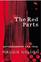 Rote Teile - Autobiographie eines Prozesses - Red Parts - Autobiography of a Trial