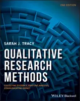 Qualitative Forschungsmethoden: Beweise sammeln, Analysen erstellen, Auswirkungen kommunizieren - Qualitative Research Methods: Collecting Evidence, Crafting Analysis, Communicating Impact