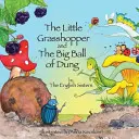 Geschichten für Kinder mit Nlp von den Englischen Schwestern: Der kleine Grashüpfer und der große Misthaufen - Story Time for Kids with Nlp by the English Sisters: The Little Grasshopper and the Big Ball of Dung