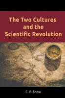 Die zwei Kulturen und die wissenschaftliche Revolution - The Two Cultures and the Scientific Revolution