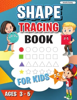 Formen-Suchbuch: Shape Tracing Buch für Vorschulkinder, Homeschool Learning Aktivitäten für Kinder, Vorschule Tracing Formen - Shape Tracing Book: Shape Tracing Book for Preschoolers, Homeschool Learning Activities for Kids, Preschool Tracing Shapes