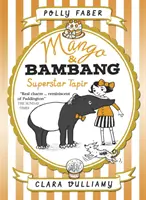 Mango und Bambang: Superstar Tapir (Buch Vier) - Mango & Bambang: Superstar Tapir (Book Four)