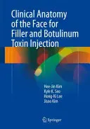 Klinische Anatomie des Gesichts bei der Injektion von Fillern und Botulinumtoxin - Clinical Anatomy of the Face for Filler and Botulinum Toxin Injection