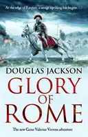 Ruhm Roms: (Gaius Valerius Verrens 8) - Glory of Rome: (Gaius Valerius Verrens 8)