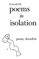 Covid: 19 Gedichte in Isolation - Covid: 19 Poems in Isolation