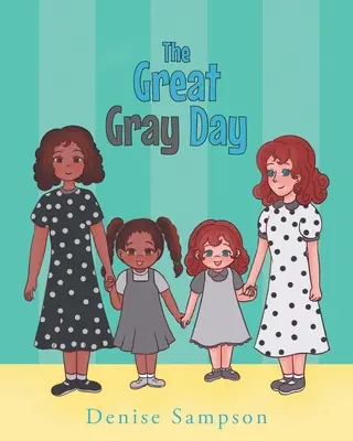 Der große graue Tag - The Great Gray Day