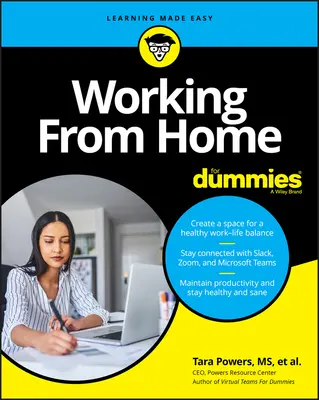 Arbeiten von zu Hause aus für Dummies - Working from Home for Dummies