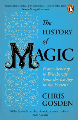Geschichte der Magie - Von Alchemie bis Hexerei, von der Eiszeit bis zur Gegenwart - History of Magic - From Alchemy to Witchcraft, from the Ice Age to the Present