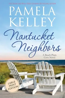 Nantucket-Nachbarn: Großdruck-Ausgabe - Nantucket Neighbors: Large Print Edition