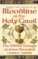 Die Blutlinie des Heiligen Grals - Die verborgene Abstammung Jesu wird enthüllt - Bloodline of The Holy Grail - The Hidden Lineage of Jesus Revealed