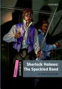 Dominosteine: Starter: Sherlock Holmes Gesprenkeltes Band - Dominoes: Starter: Sherlock Holmes Speckled Band