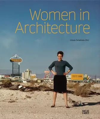 Frauen in der Architektur: Von der Geschichte zur Zukunft - Women in Architecture: From History to Future