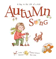 Herbstlied: A Day In The Life Of A Kid - Eine perfekte Kinderbuchsammlung mit Geschichten. Natur und saisonale Aktivitäten, Herbstbasteleien, - Autumn Song: A Day In The Life Of A Kid - A perfect children's story book collection. Nature and seasonal activities, fall crafts,
